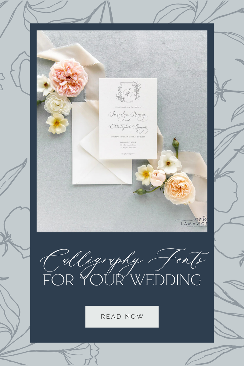 Are Wedding Invitations Handwritten? Using Calligraphy Fonts In Your Wedding Invitation Suite.