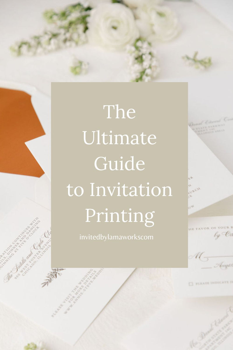 The Ultimate Guide to Wedding Invitation Printing Techniques: From Letterpress to Digital