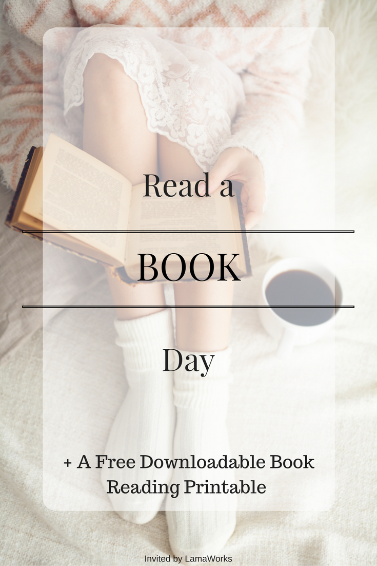 Read A Book Day + Download a Free Printable To Read More!