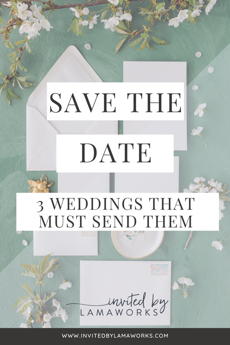 3 reasons to send save the date cards for your wedding