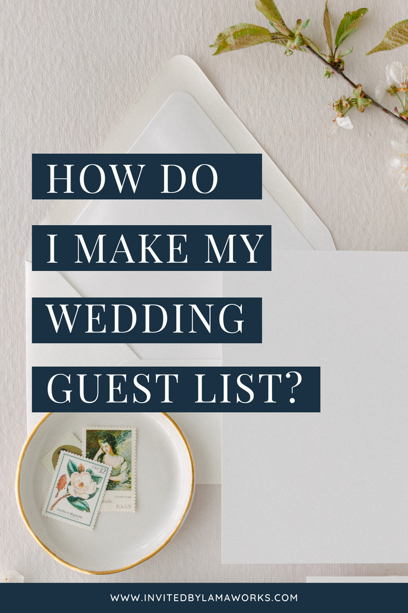 How to Make Your Wedding Guest List
